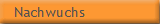 Nachwuchs